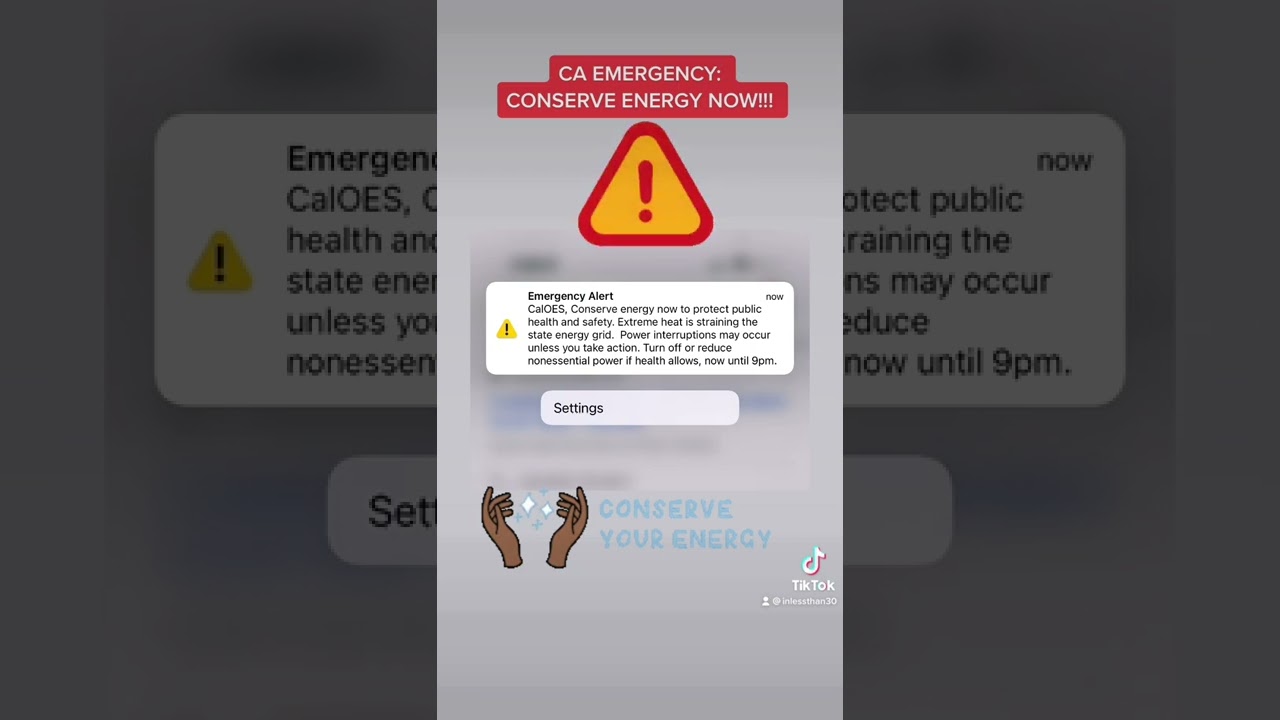 CA Emergency Power Alert: Conserve Energy NOW!