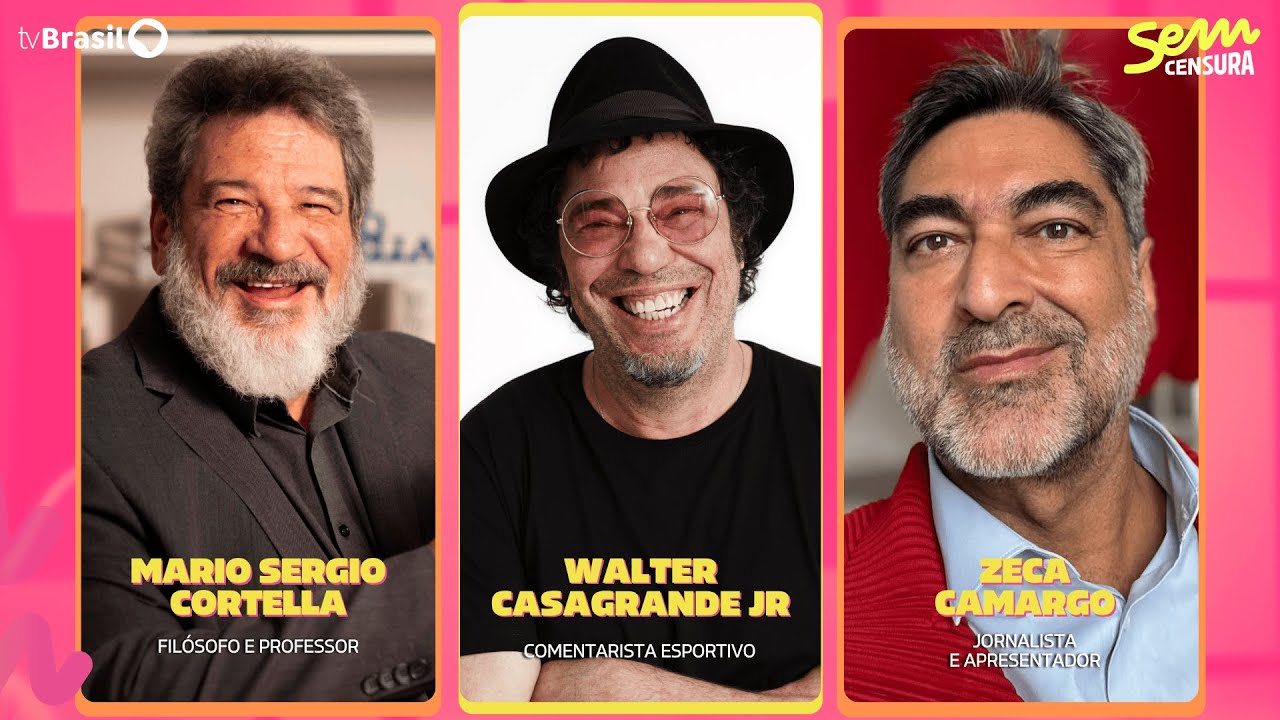 🔴 SEM CENSURA RECEBE ZECA CAMARGO, WALTER CASAGRANDE JR E MARIO SERGIO CORTELLA