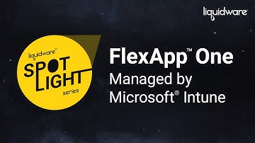 Seamlessly Deploy FlexApp One Containers via Microsoft Intune: Fast, Easy, and Compatible!