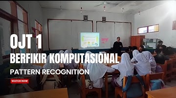 Koding dan KA Berfikir Komputasional | Pattern Recognition | OJT 1