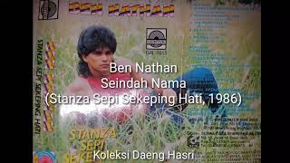 Ben Nathan - Seindah Namamu (1986)