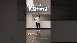 Remixing the viral “karma” choreography with Gianina 🤩 #part2