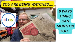 8 Ways HMRC can monitor your ebay store for Tax purposes - UK reseller comments on a recent article.