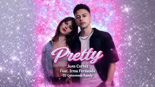 Juns Cortez, DJ Gatomona Kandy - PRETTY (ft. Irma Fernanda) (Visualizer) tíktok 