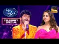 'Bin Tere' पर Anirudh के Vocals ने किया Preeti Ji को Impress | Indian Idol S15 | Celebrity Special