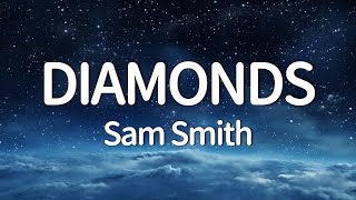 Sam Smith - Diamonds (Lyrics)