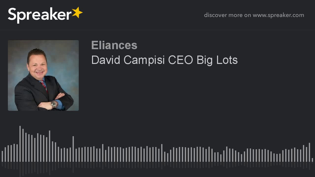 David Campisi CEO Big Lots YouTube