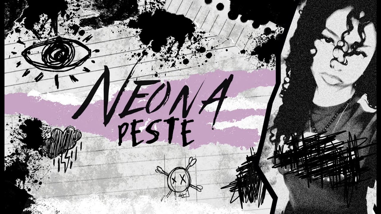 Neona - Peste (Lyrics vidéo)