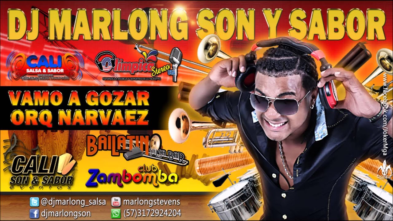 Vamo a Gozar - Orq Narvaez - DJ Marlong Son y Sabor