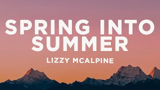 Download Lagu Lizzy McAlpine - Spring Into Summer (Lyrics) MP3
