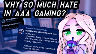 Why is AAA Gaming Full of Anger and Hate?