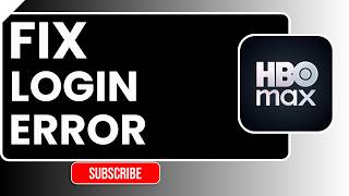 How to Fix Login Error in Max (HBO Max) | Easy Step-by-Step Troubleshooting Guide