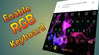 Enable RGB Keyboard On Android || Keyboard Style In Android  || Bangla Tutorial || techZone