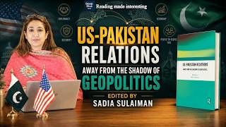 US Pakistan Relations: Away from the Shadow of Geopolitics, Book Summary Analysis in Urdu