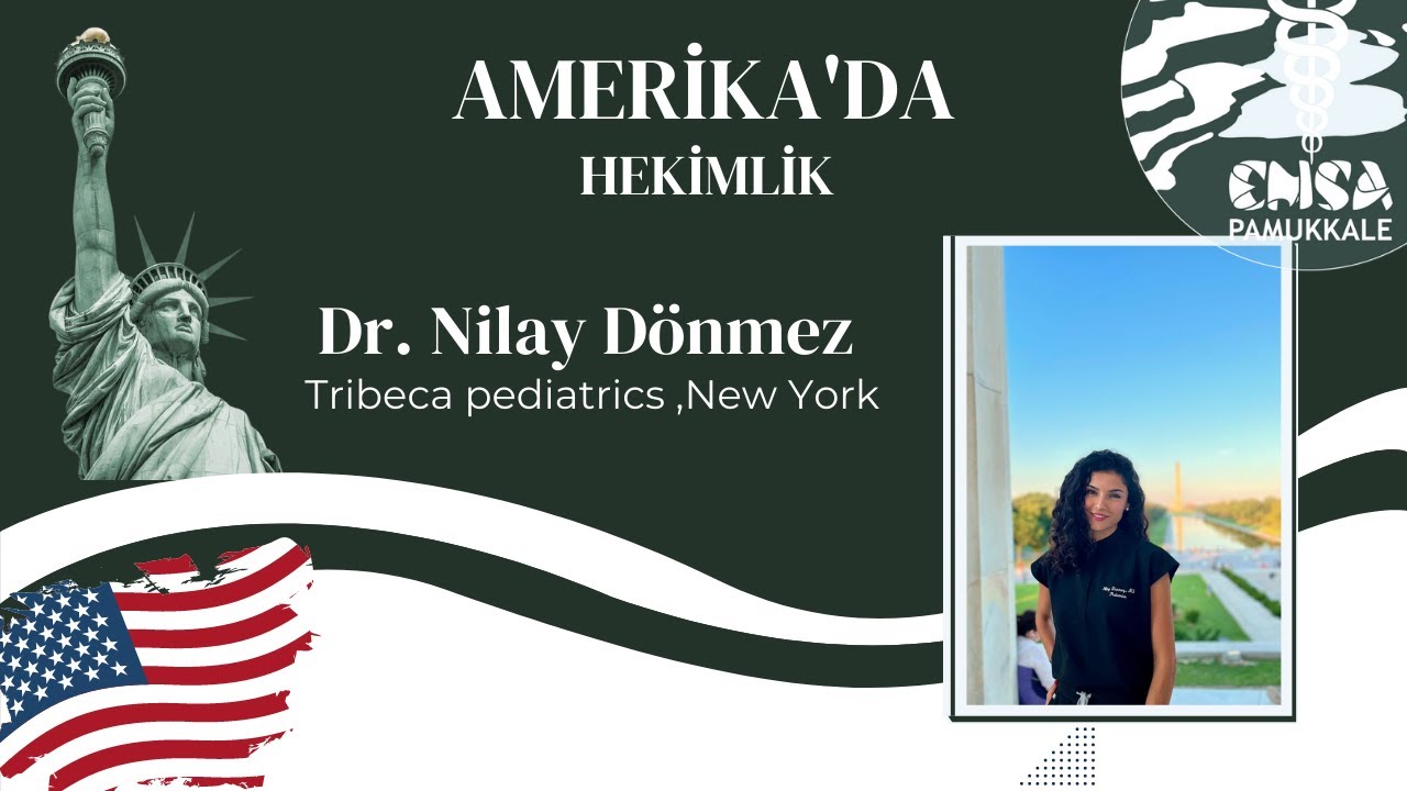 ABD'DE HEKİMLİK - DR. NİLAY DÖNMEZ