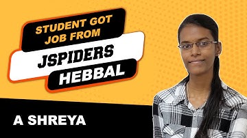 Placement Journey of BTECH Graduated as Software Developer | Jspiders  Hebbal | A  SHREYA