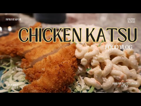 Chicken Katsu Plate Lunch | Food Vlog