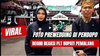 Viral Foto Prewedding di Pendopo Kantor Bupati Pemalang, Begini Reaksi Mansur Hidayat