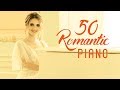 Top 50 Piano Love Songs Instrumental 🎹 Soft Relaxing Romantic Piano Music