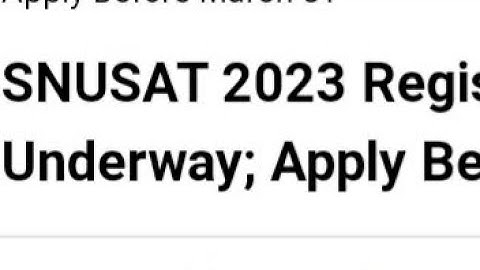 SNUSAT 2023 REGISTRATION PROCESS START, HOW TO REGISTER, ELIGIBILITY, EXAM, ADMIT CARD RELEASED DATE
