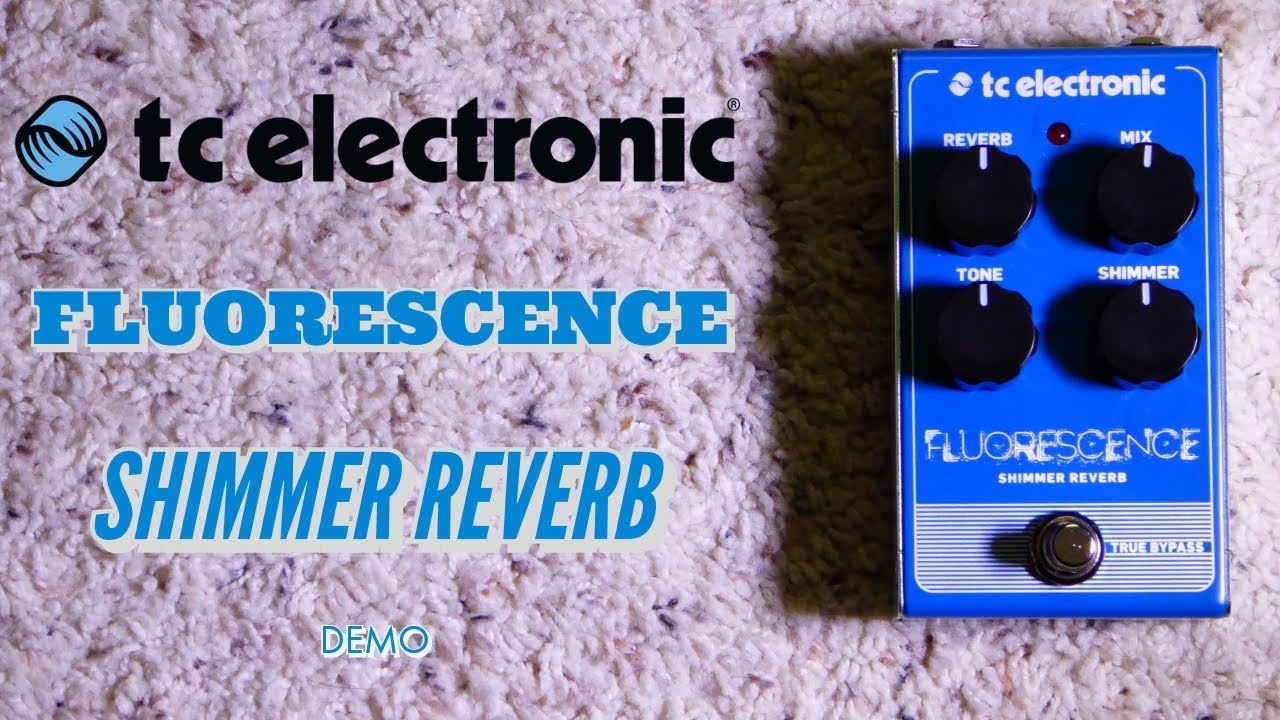 TC Electronic Fluorescence Shimmer Reverb - YouTube