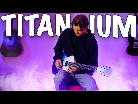 If 'titanium' Had Electric Guitar