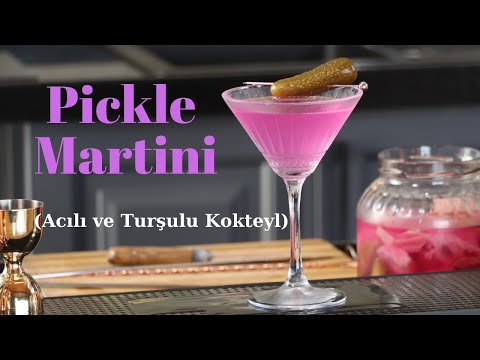 Pickle  Martini ( turşulu martini kokteyli)