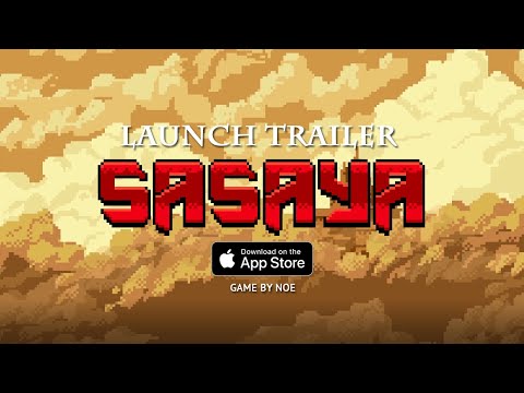 Sasaya Launch Trailer