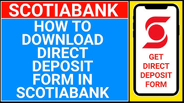 how to download direct deposit form scotiabank online | Scotiabank direct deposit form or payroll