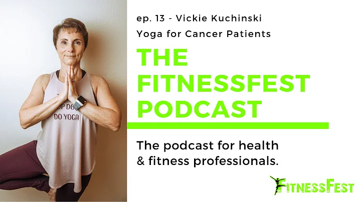 Yoga for Cancer Patients feat. Vicki Kuchinski