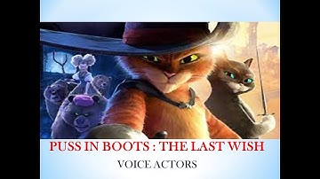 PUSS IN BOOTS THE LAST WISH VOICE ACTORS