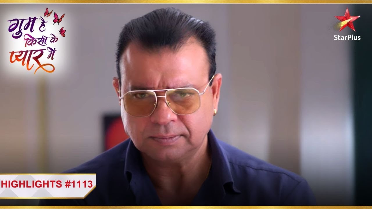 Yashwanth ka evil plan! | Ghum Hai Kisikey Pyaar Meiin | Ep.1113 | Highlights | Mon-Sun | 8PM
