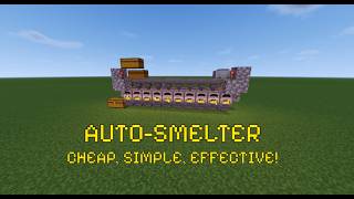 SIMPLE Auto-Smelter GUIDE (Java\Bedrock)