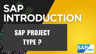 7 - SAP Project Type | Implementation | Support | Upgrade | Rollout | UAT | Go-Live