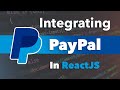 How To Integrate PayPal in ReactJS - Tutorial