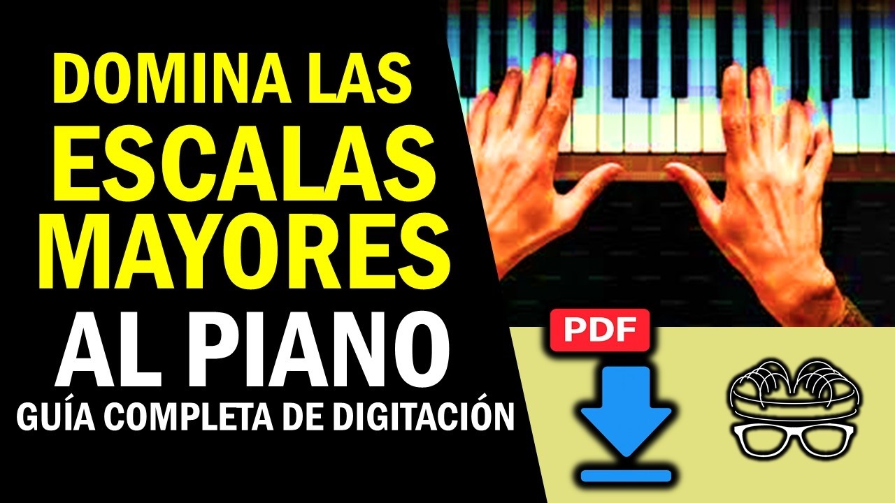 Domina las Escalas Mayores al Piano - Guía Completa de Digitación 🎹