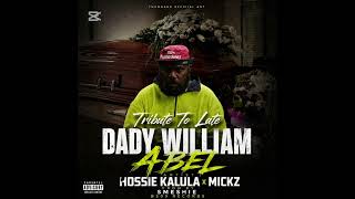 Tribute To Late Dady William Abel2026Hossie Kalulaupstairs Bandxmickzbysmeshiie Png.mp3
