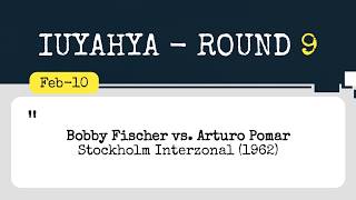 Bobby Fischer Vs Arturo Pomar • Stockholm Interzonal - Round 9, 1962