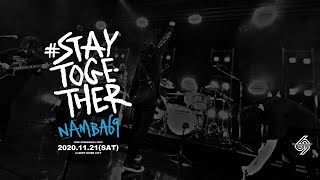 NAMBA69 - 「#STAYTOGETHER​」Live at Zepp Diver City (2020.11.21)