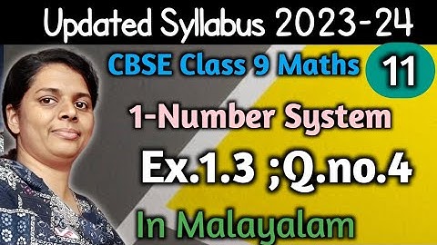 Q.no. 4; Exercise 1.3 CBSE Class 9 Chapter 1 Number System In Malayalam