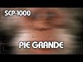 SCP-1000: Pie Grande (Español Latino)