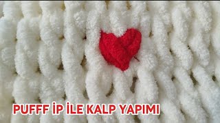 Pufff İp İle Kalp Yapimi - Making A Heart With Pufff Yarn