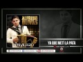 Alfredo Olivas - Ya Que Meti La Pata ( Estudio 2015)