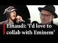 Ludovico Einaudi: 'I'd love to collaborate with Eminem' | Classic FM