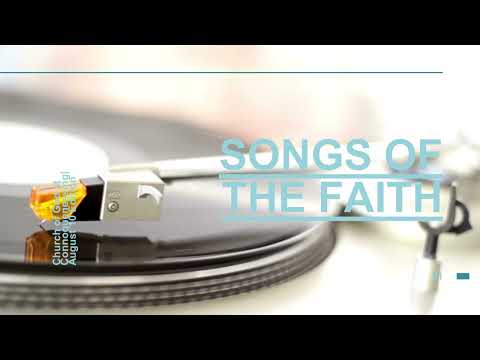 Songs of the Faith August 10 Edition
