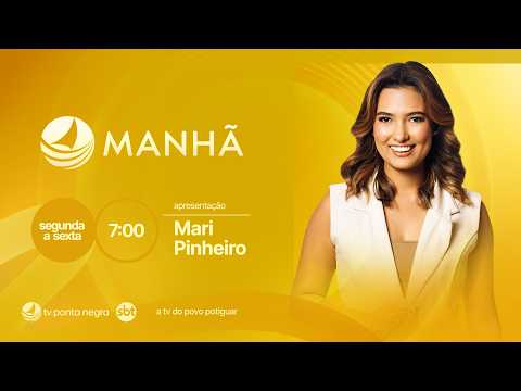 Ponta Negra Manhã AO VIVO: Notícias de Natal e RN com Mari Pinheiro | 06/04/26 - TV Ponta Negra