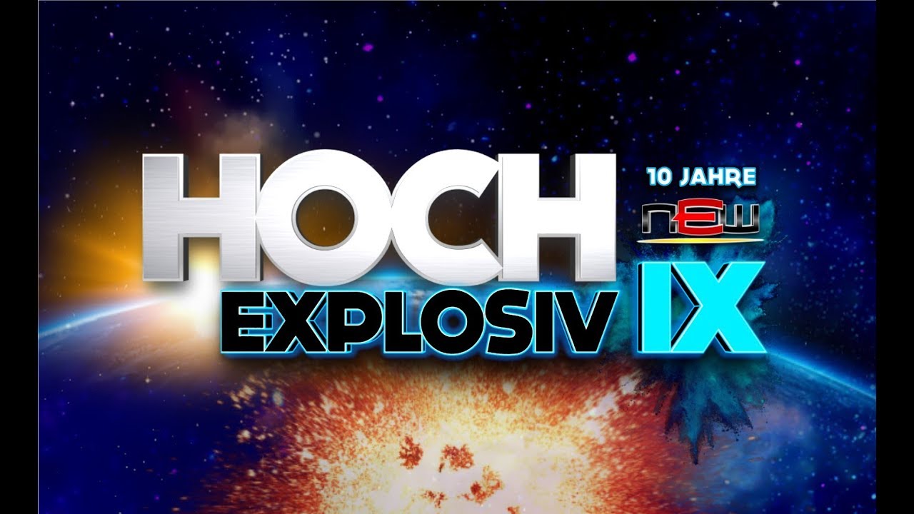 NEW Wrestling: Hoch Explosiv IX Intro