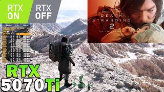 Death Stranding 2: On the Beach | RTX 5070 Ti | Sim. R7 7800X3D | 4K 1440p 1080p | Max Settings