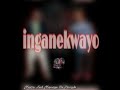 Inganekwayo By Magzo And Mascaye De Disciple