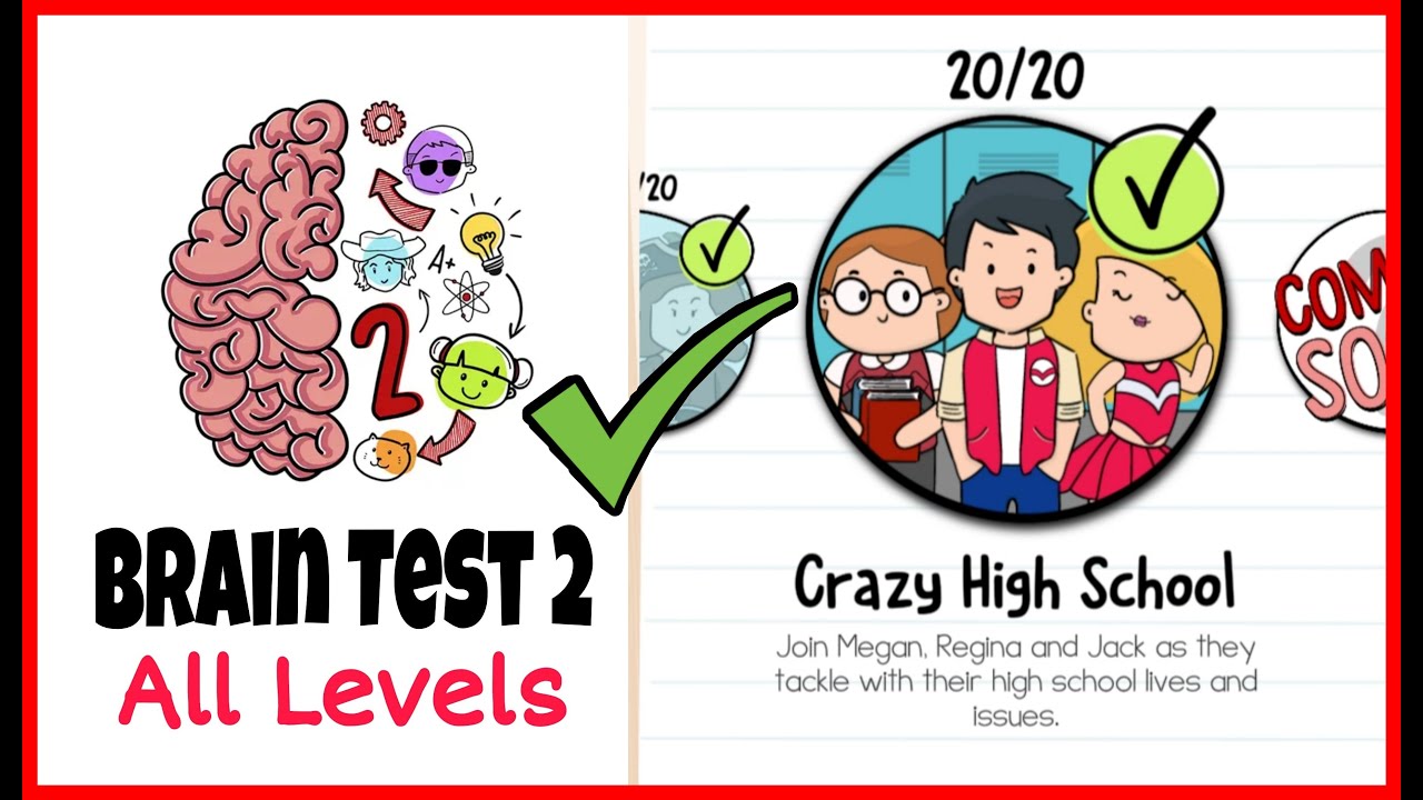 Brain Test 2 Tricky Stories Crazy High School All Levels 1-20 Solution Walkthrough